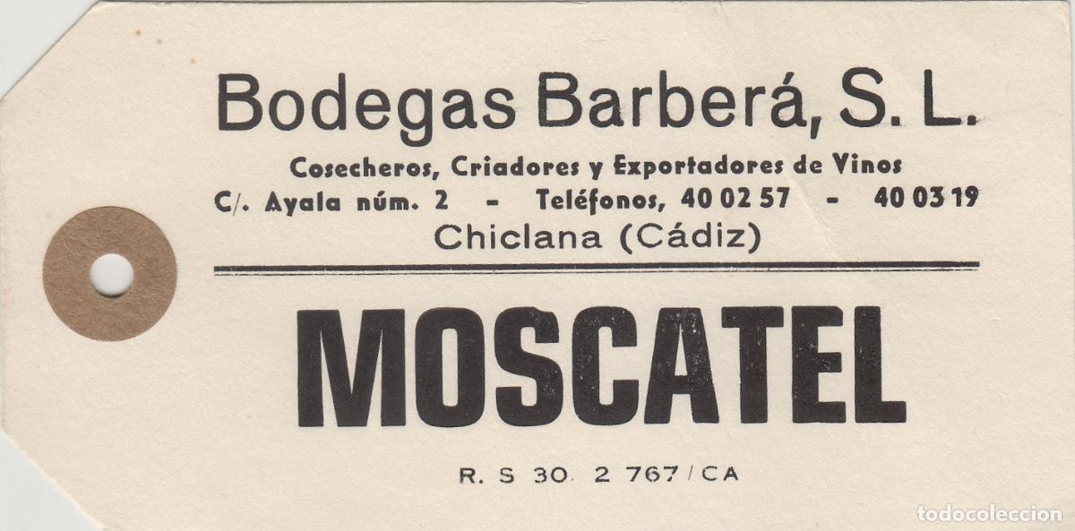 Old Labels: BODEGAS BARBERA ,CHICLANA C&aacute;diz -MOSCATEL - ETIQUETA DE VINO ENVIO ,MERCANCIA ref. EM2