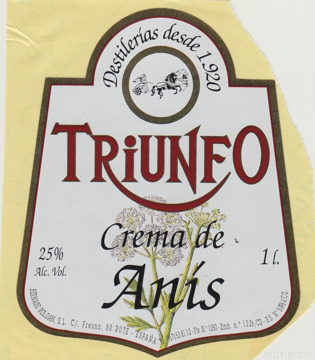&Eacute;tiquettes anciennes: BERNABE ROLDAN , RUTE ( C&oacute;rdoba ) TRIUNFO , LICOR CREMA DE ANIS . ETIQUETA VINO ref 33