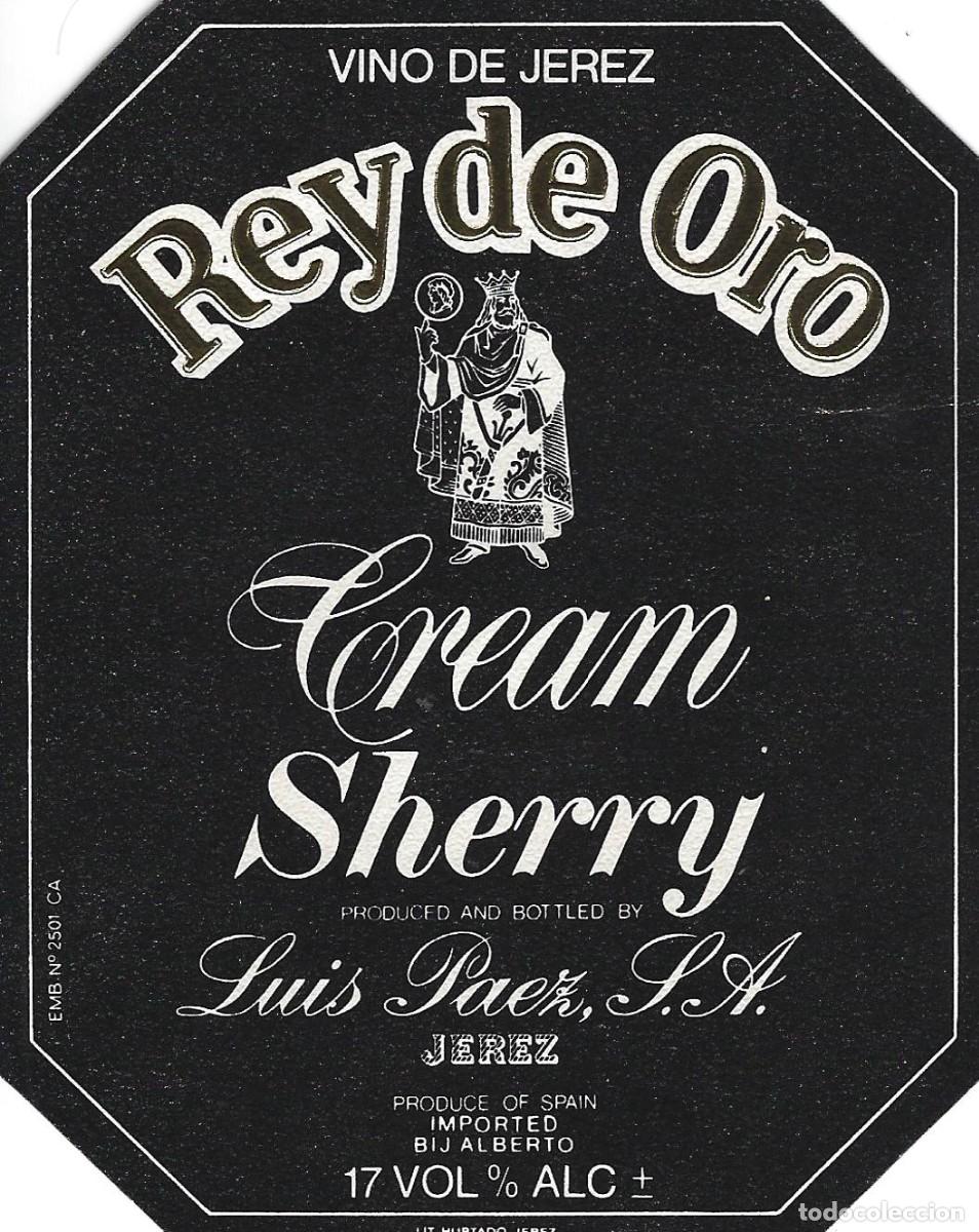 Etiquetas antiguas: E633 BODEGAS LUIS PAEZ-CREAM REY DE ORO-17% - Foto 1