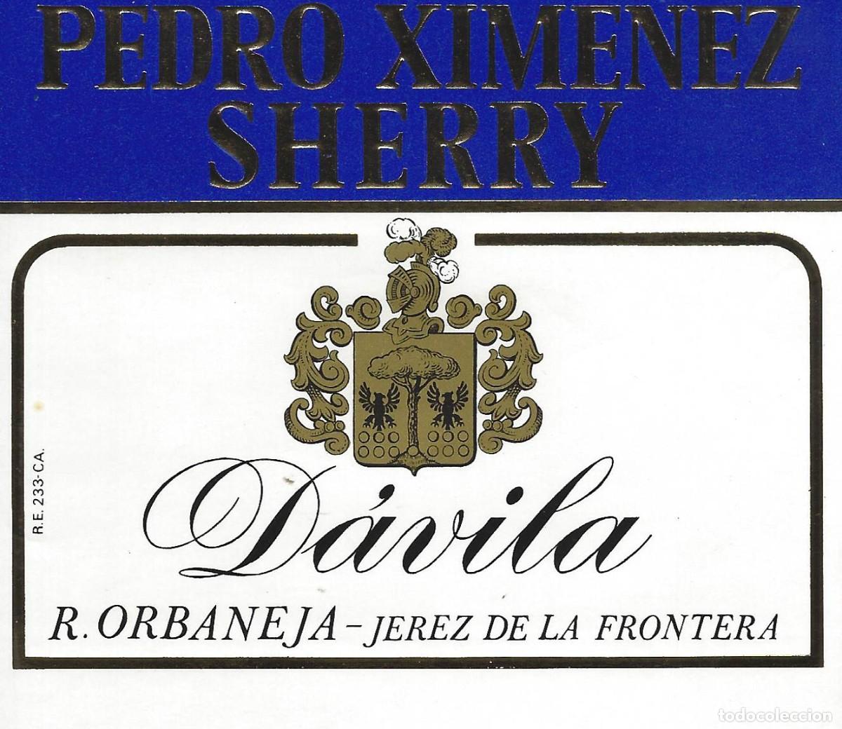 Etiquetas antiguas: E645 BODEGAS R. ORBANEJA-PEDRO XIMENEZ DAVILA - Foto 1