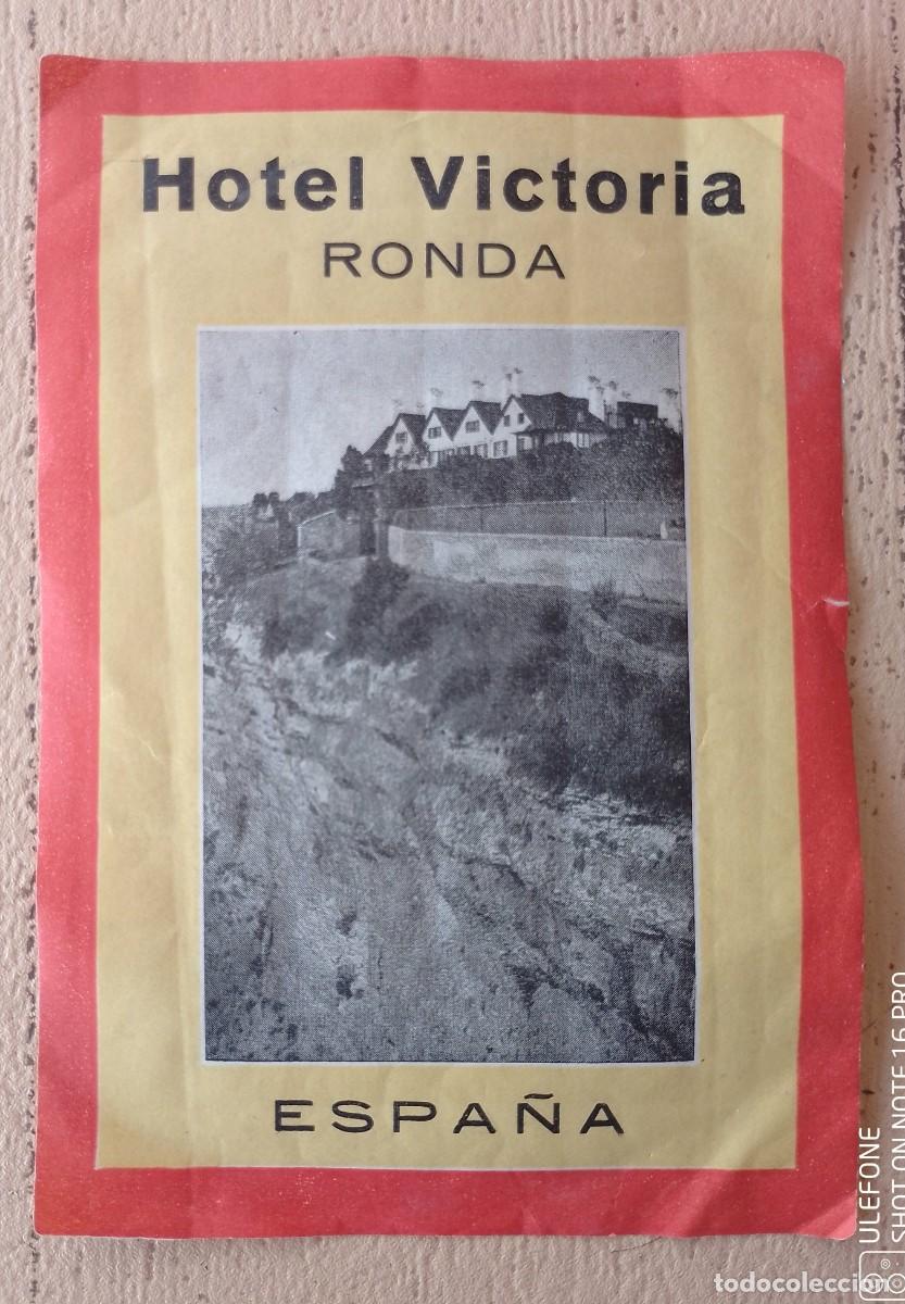 Etiquetas antiguas: Etiqueta Hotel Publicitaria Hotel Victoria Ronda (M&aacute;laga)