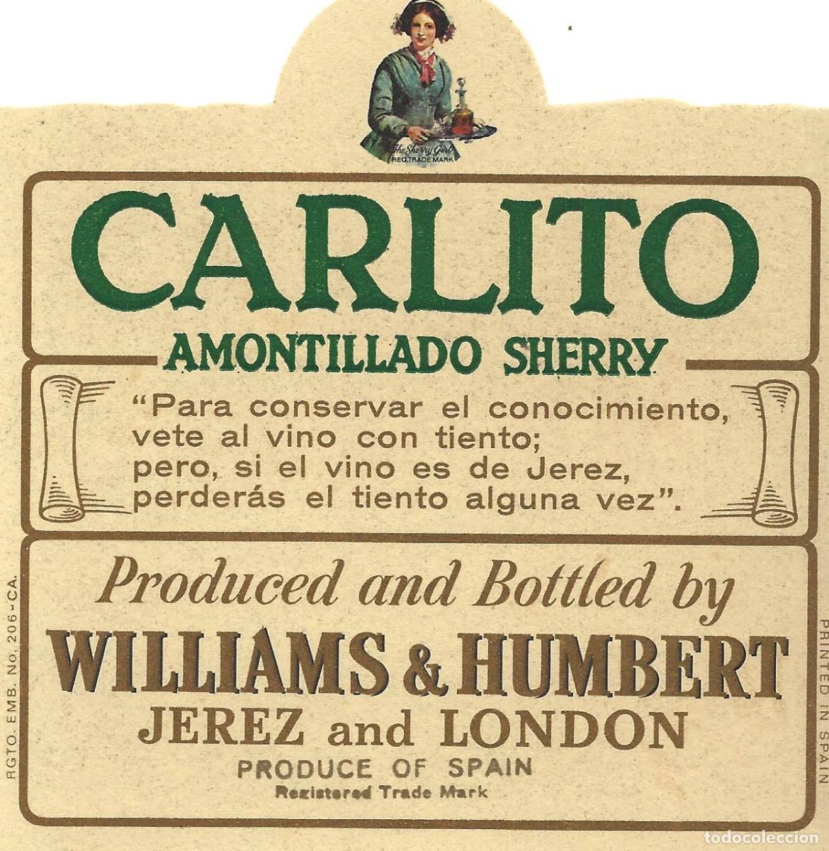 Etiquetas antiguas: E650 BODEGAS WILLIAMS & HUMBERT-AMONTILLADO CARLITO - Foto 1