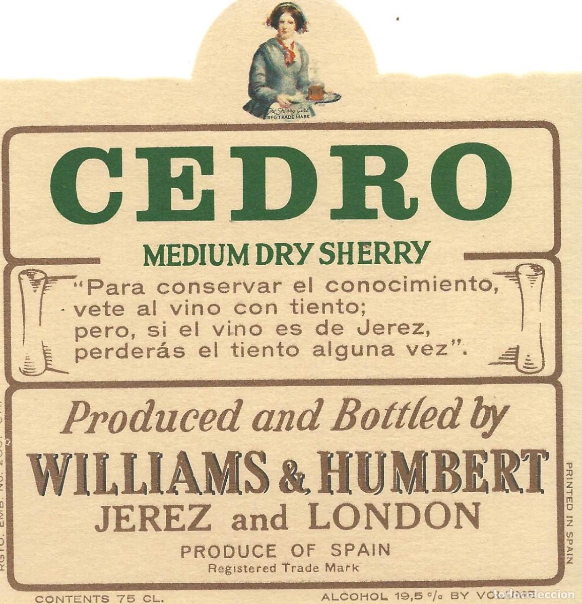 Etiquetas antiguas: E675 BODEGAS WILLIAMS & HUMBERT-MEDIUM DRY CEDRO - Foto 1