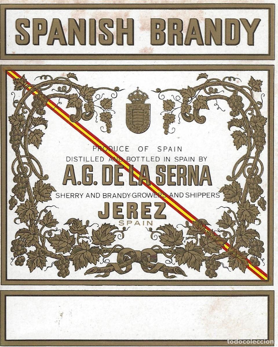 Etiquetas antiguas: E683 BODEGAS A.G. DE LA SERNA-BRANDY A. G. DE LA SERNA - Foto 1
