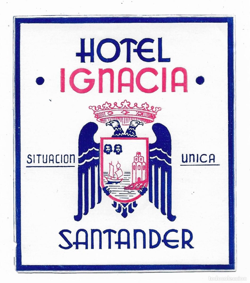 Etiquetas antiguas: ANTIGUA ETIQUETA, HOTEL IGNACIA, SANTANDER. IMPECABLE. 9 X 10,4 CM.