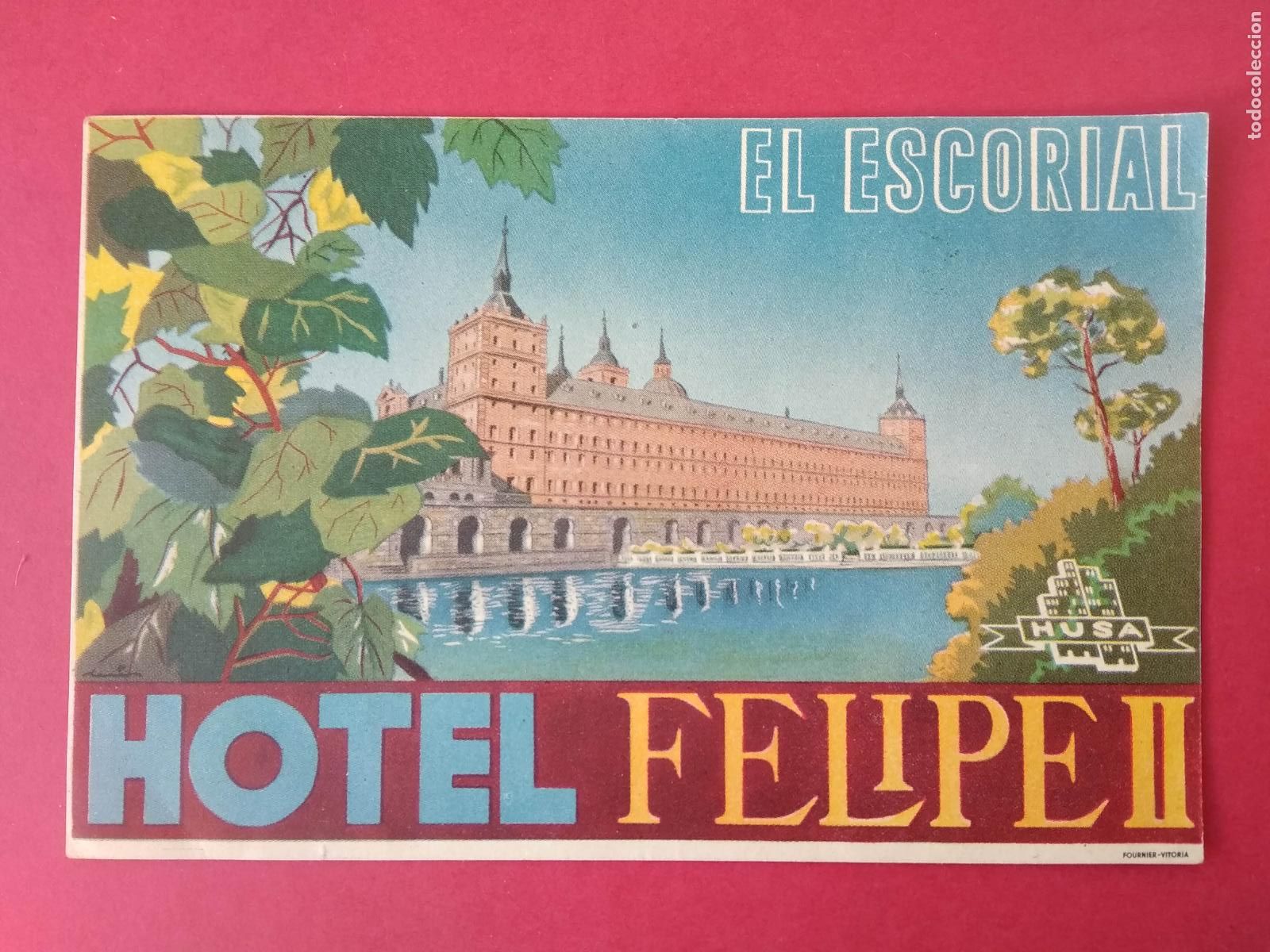 Etiquetas antiguas: ETIQUETA DE HOTEL FELIPE II 2 , EL ESCORIAL