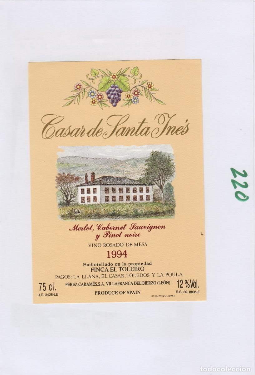 Etiquetas antiguas: BIERZO , FINCA TOLEIRO , CASAR DE SANTA IN&Eacute;S . 1994 . - ETIQUETA DE VINO ref 220