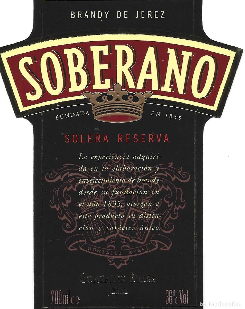 Etiquetas antiguas: E784 BODEGAS GONZALEZ BYASS-BRANDY SOBERANO-0.70L-36% - Foto 1