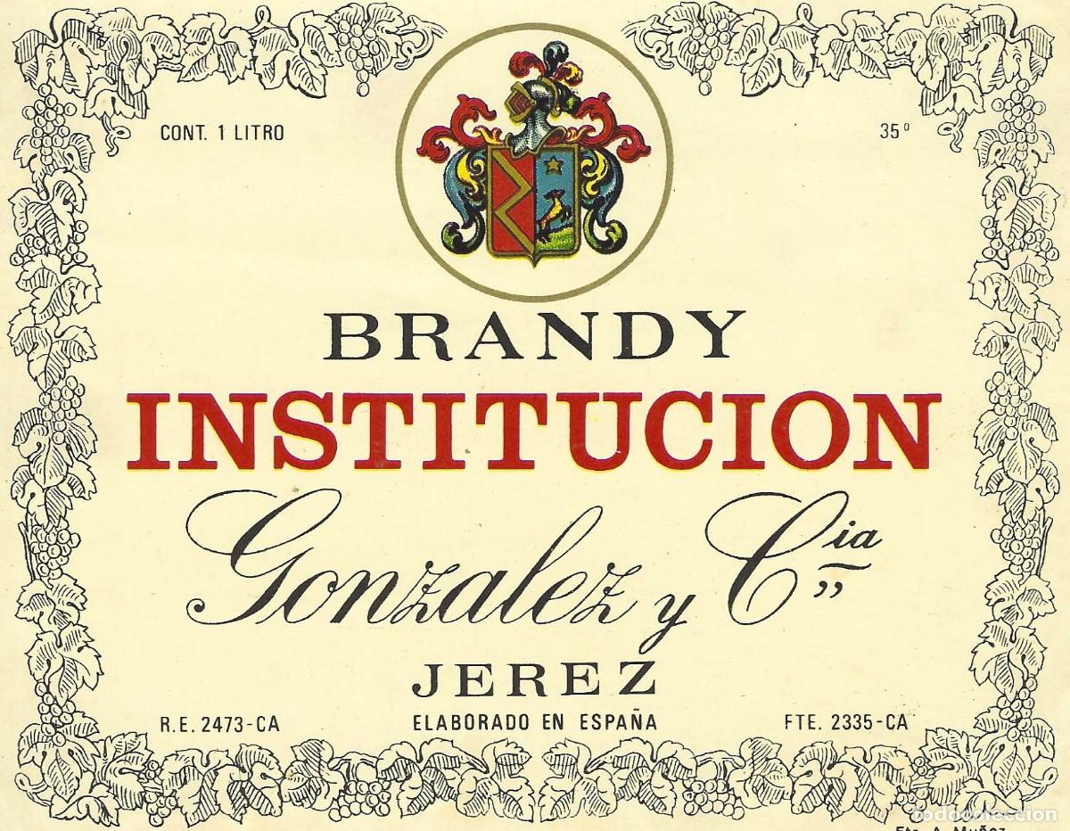 Etiquetas antiguas: E817 BODEGAS GONZALEZ Y CIA-BRANDY INSTITUCION-1L-36%