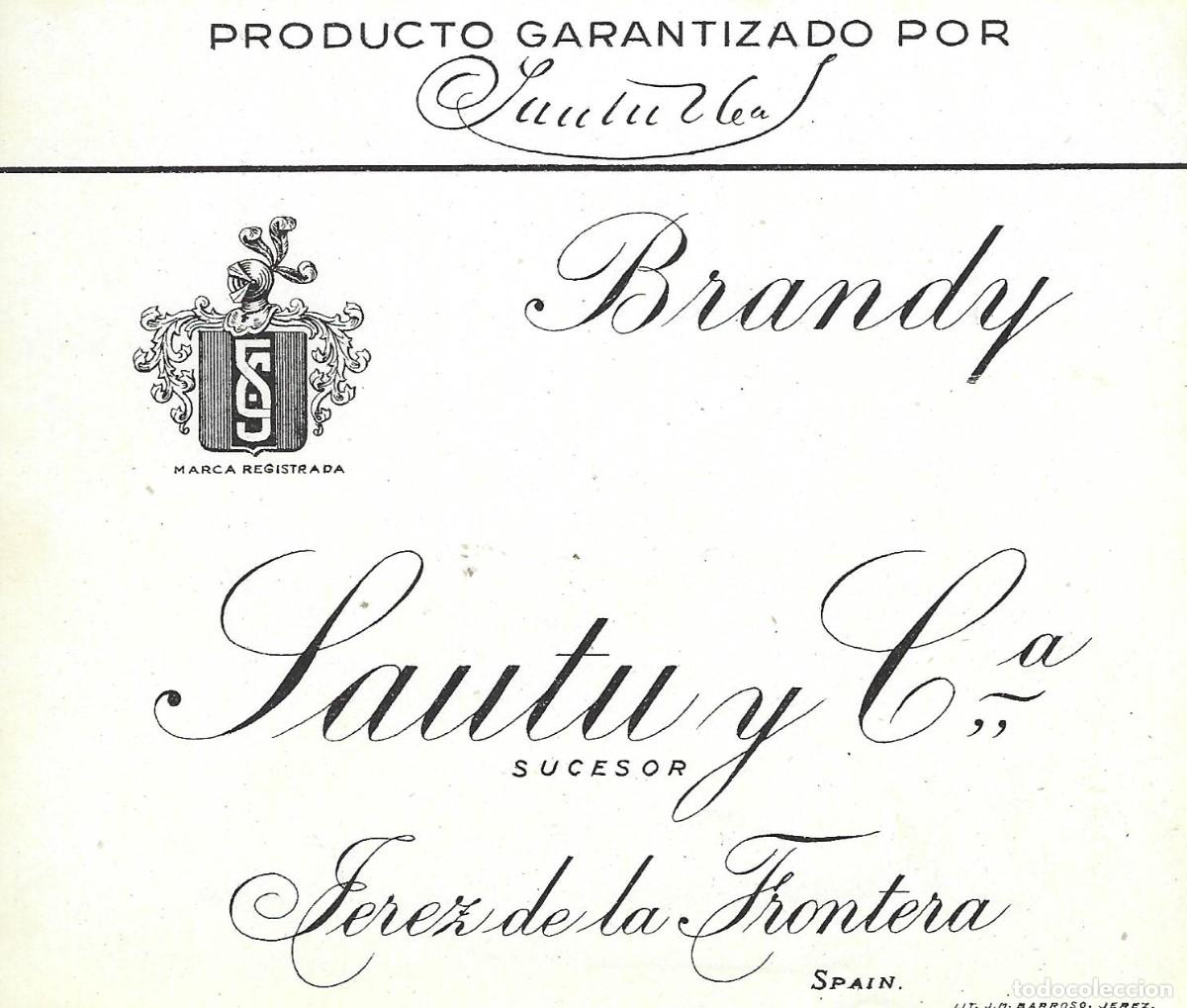 Etiquetas antiguas: E860 BODEGAS SAUTU Y CIA-BRANDY - Foto 1