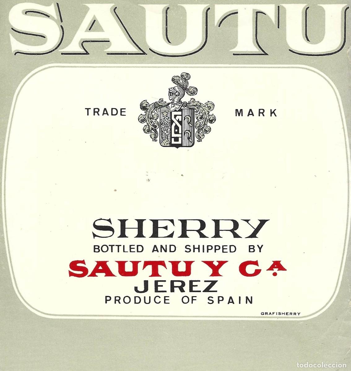 Etiquetas antiguas: E863 BODEGAS SAUTU Y CIA-JEREZ SAUTU - Foto 1