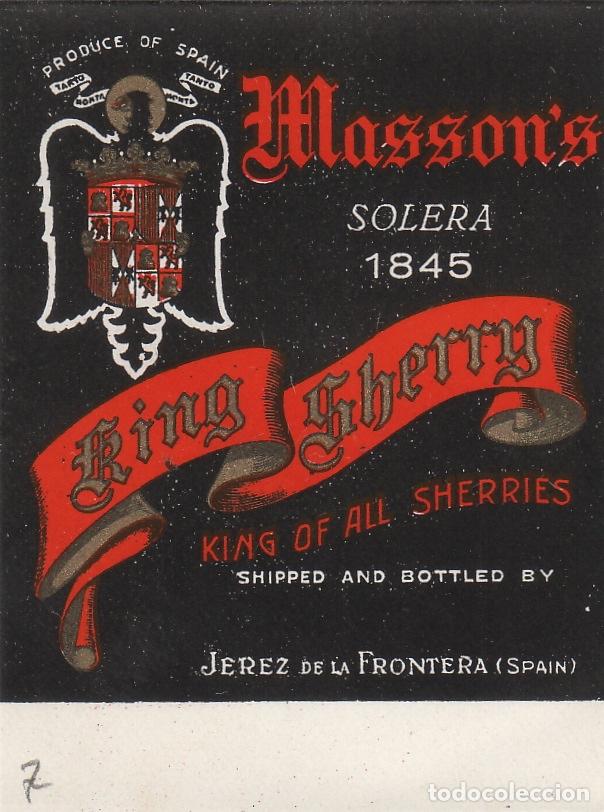 &Eacute;tiquettes anciennes: JEREZ . MASSON'S... KING SHERRY SOLERA 1845 . etiquet peque&ntilde;a 7x5,5 cm . ETIQUETA DE VINO ref ETQ 1