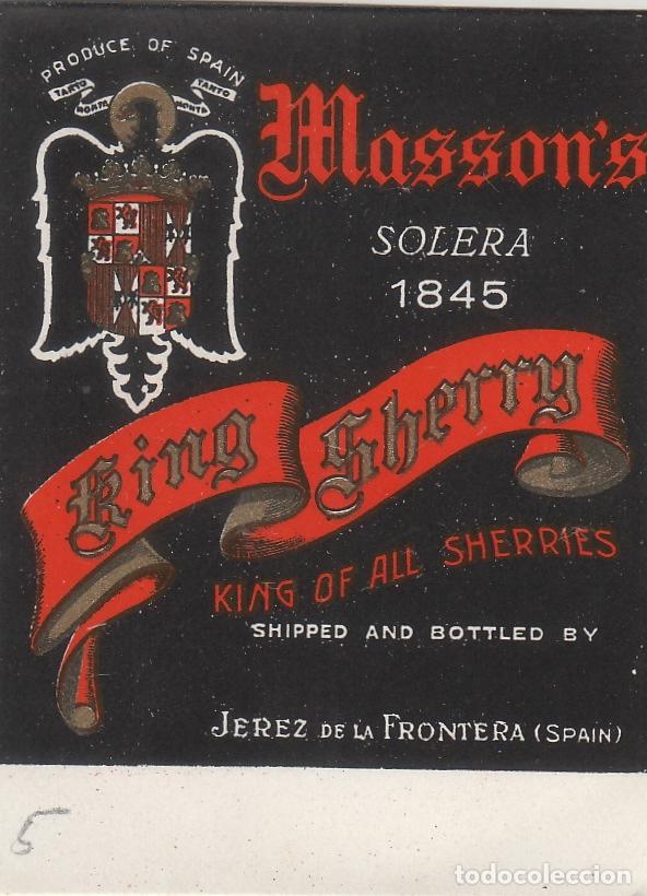 &Eacute;tiquettes anciennes: JEREZ . MASSON'S... KING SHERRY SOLERA 1845 . etiquet peque&ntilde;a 7x5,5 cm . ETIQUETA DE VINO ref ETQ 1