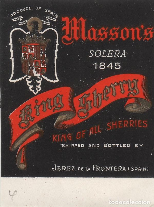 &Eacute;tiquettes anciennes: JEREZ . MASSON'S... KING SHERRY SOLERA 1845 . etiquet peque&ntilde;a 7x5,5 cm . ETIQUETA DE VINO ref ETQ 1