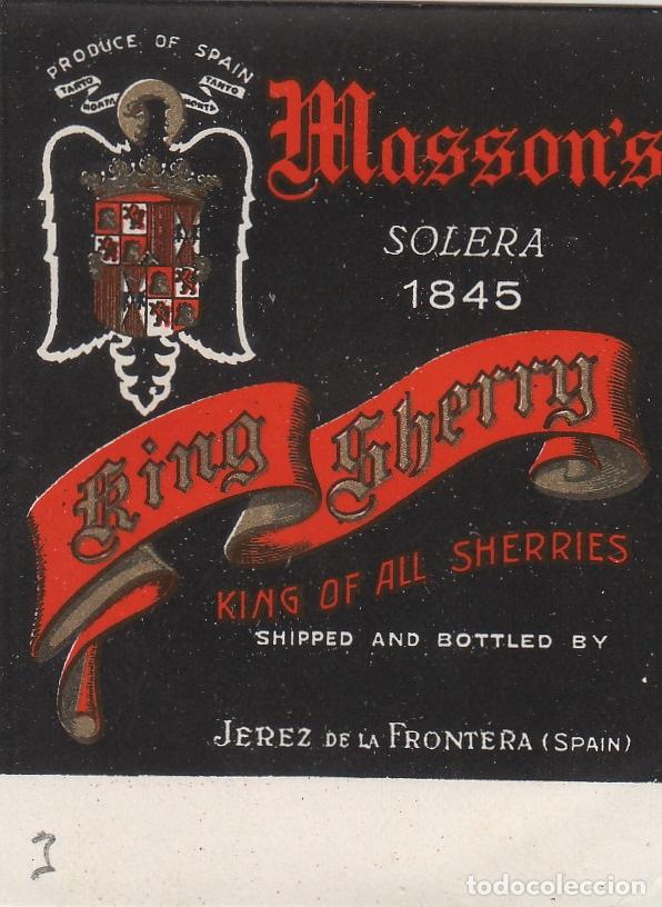 &Eacute;tiquettes anciennes: JEREZ . MASSON'S... KING SHERRY SOLERA 1845 . etiquet peque&ntilde;a 7x5,5 cm . ETIQUETA DE VINO ref ETQ 1