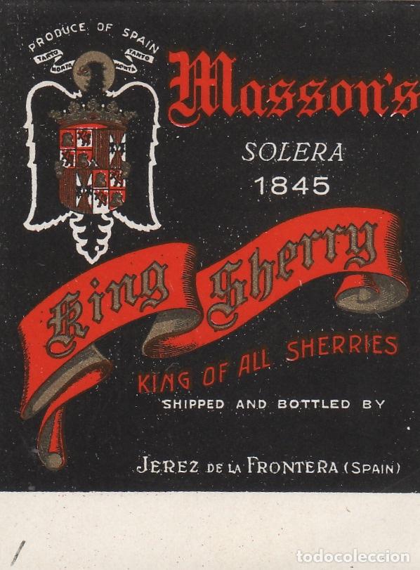 Etiquetas antigas: JEREZ . MASSON'S... KING SHERRY SOLERA 1845 . etiquet peque&ntilde;a 7x5,5 cm . ETIQUETA DE VINO ref ETQ 1