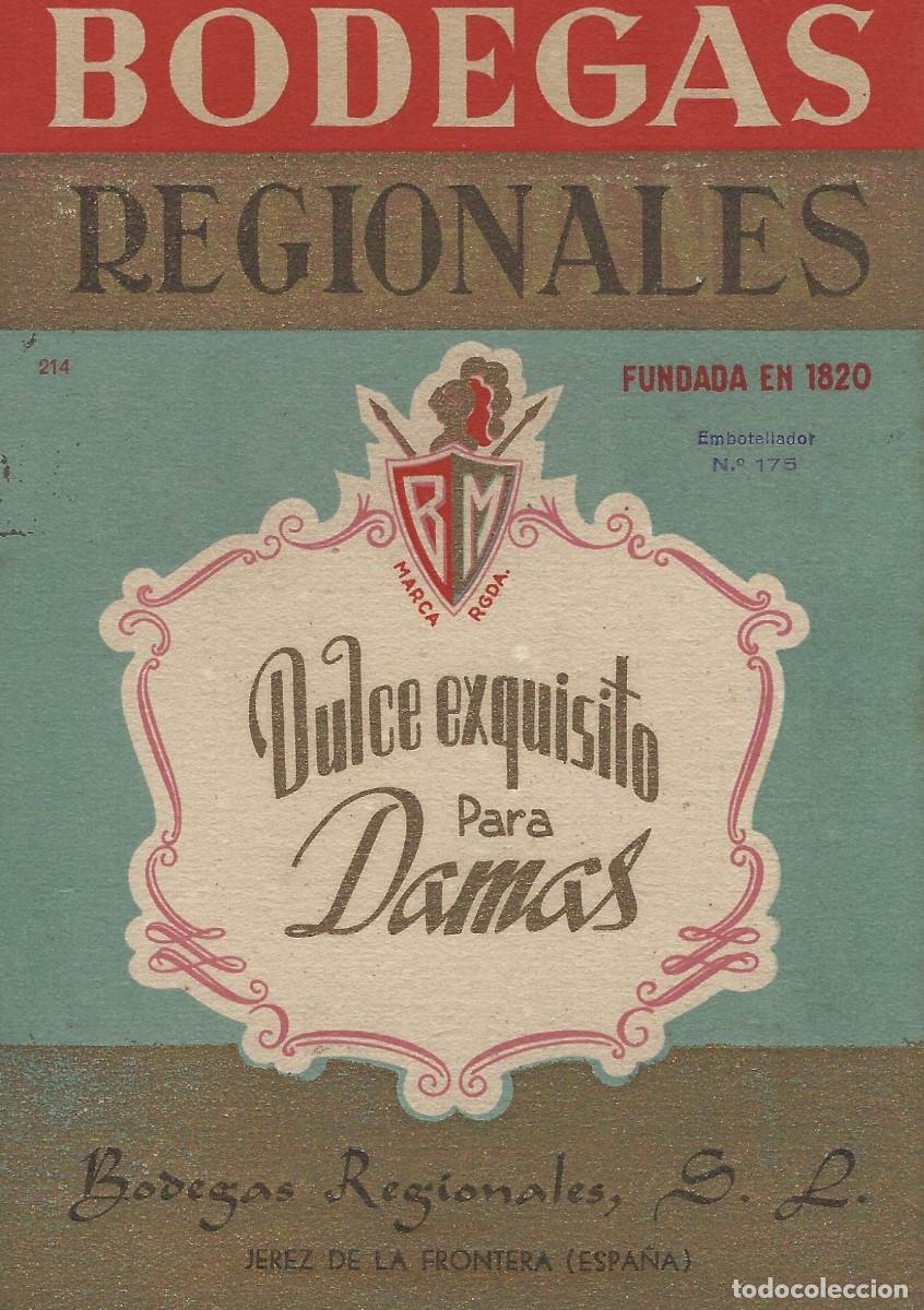 Etiquetas antiguas: E952 BODEGAS REGIONALES-DULCE - Foto 1
