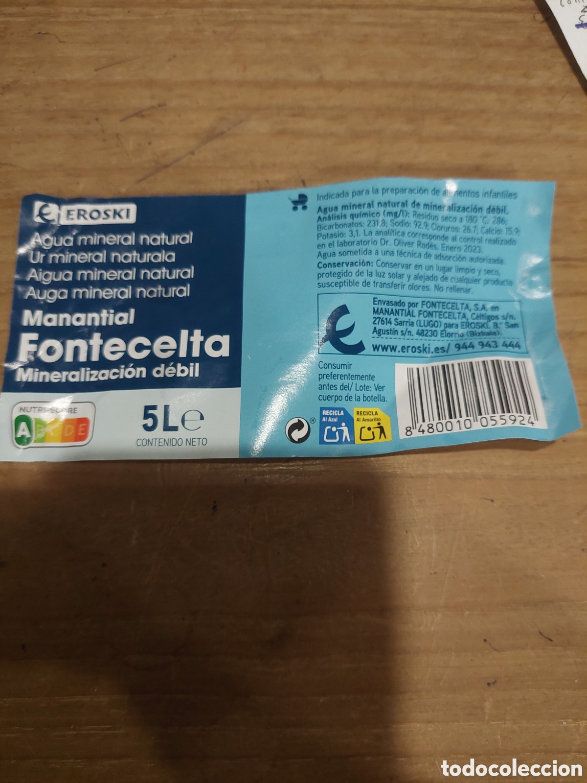 Etichette antiche: Eroski 5 litros agua mineral natural Galicia fontecelta etiqueta