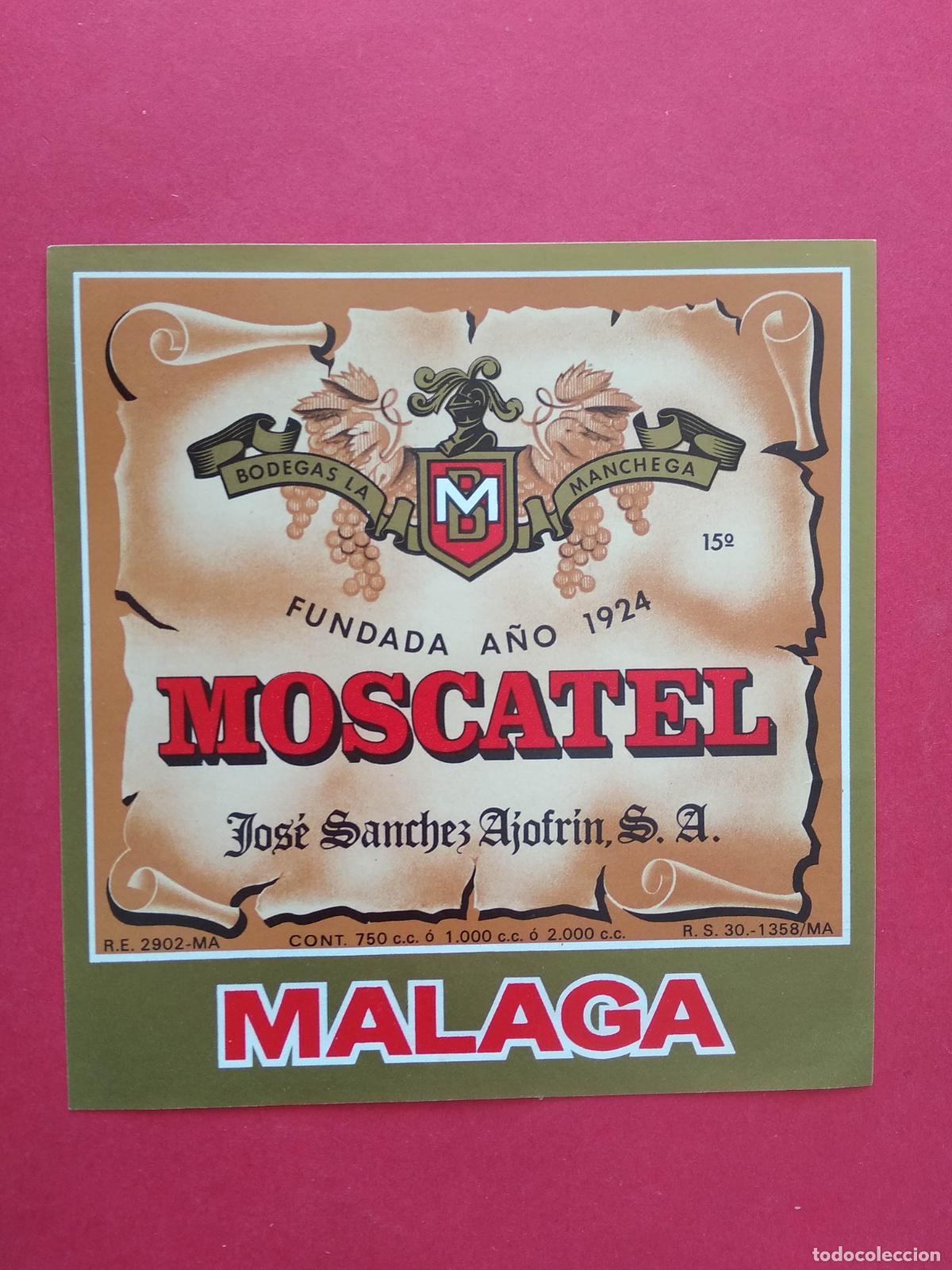 Etiquetas antiguas: ETIQUETA DE VINO MALAGA BODEGAS LA MANCHEGA JOSE SANCHEZ AJOFRIN MOSCATEL