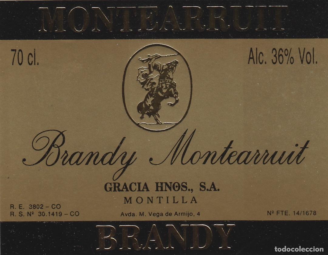 Etiquetas antiguas: GRACIA HNOS . MONTILLA , BRANDY MONTEARRUIT ETIQUETA DE VINO ref 368