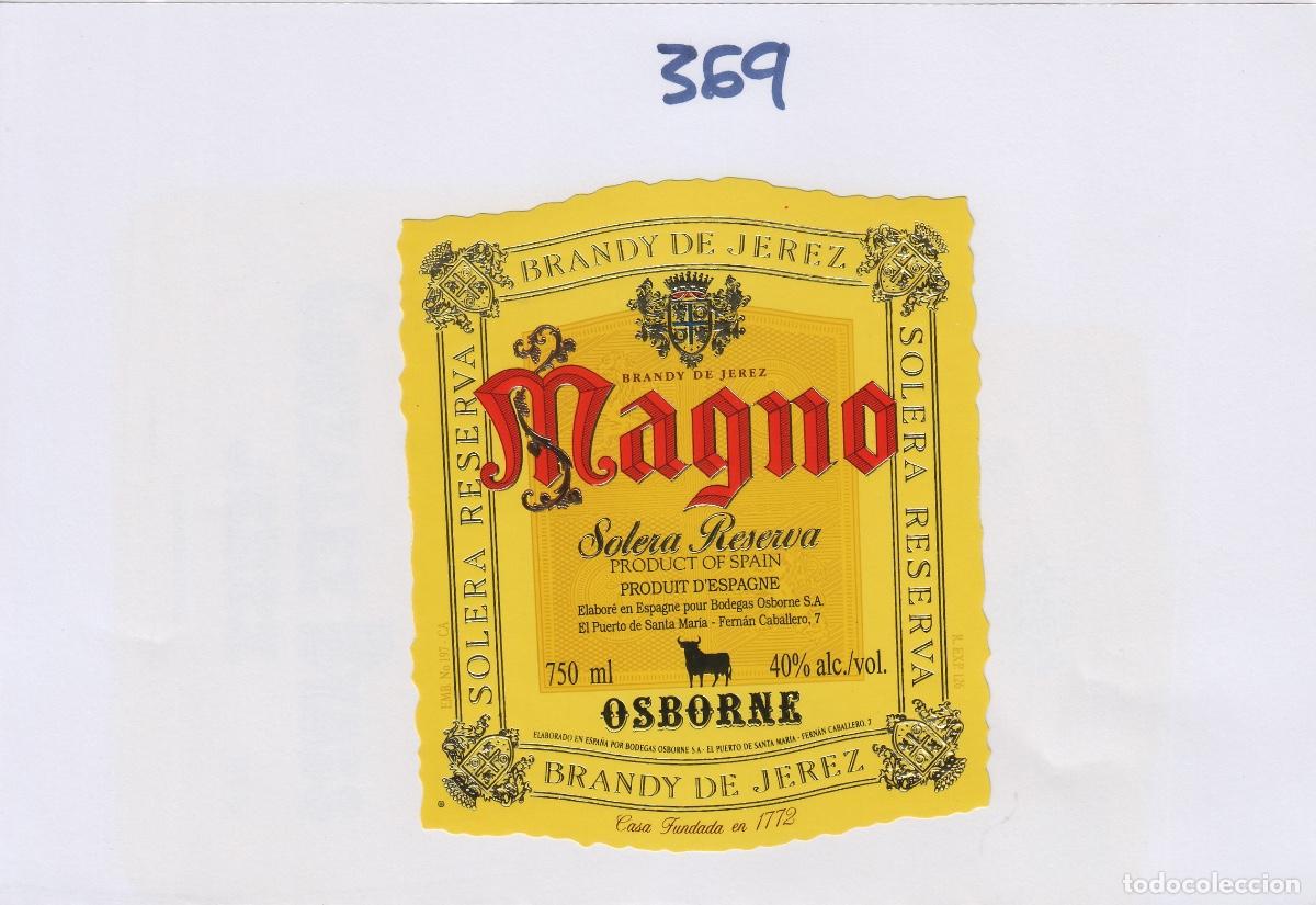Etiquetas antiguas: OSBORNE , JEREZ , BRANDY MAGNO ETIQUETA DE VINO ref 369