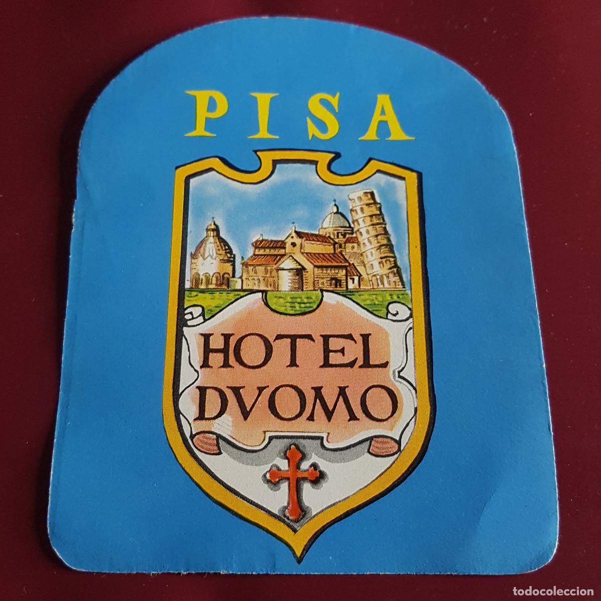 Etiquetas antiguas: ETIQUETA HOTEL - HOTEL DUOMO PISA
