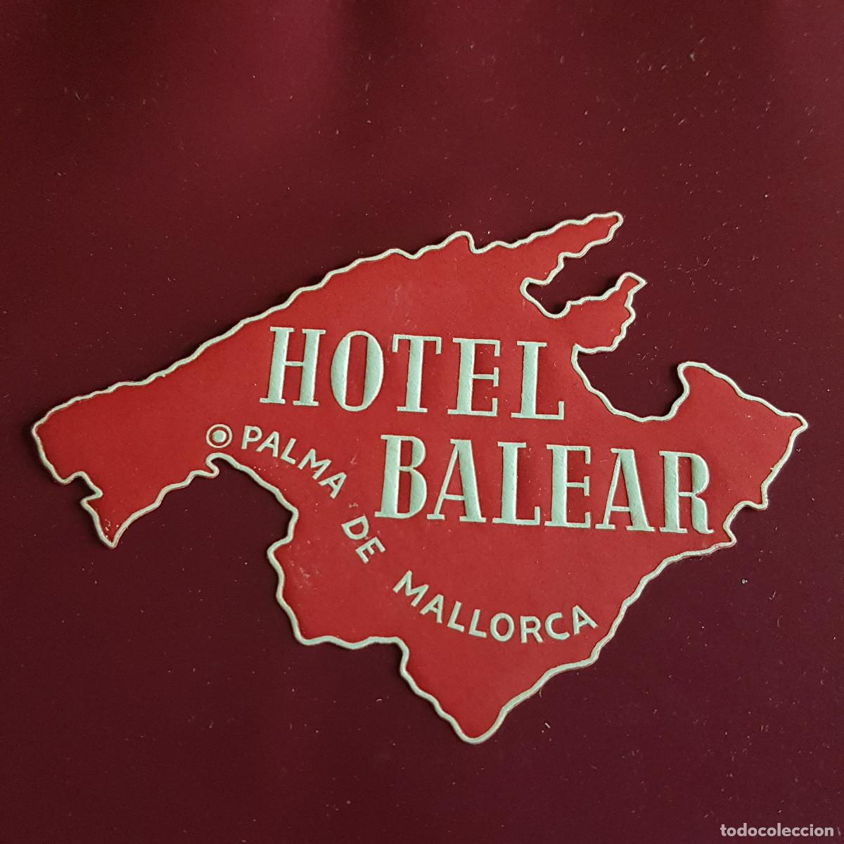 Etiquetas antiguas: ETIQUETA HOTEL - HOTEL BALEAR PALMA DE MALLORCA