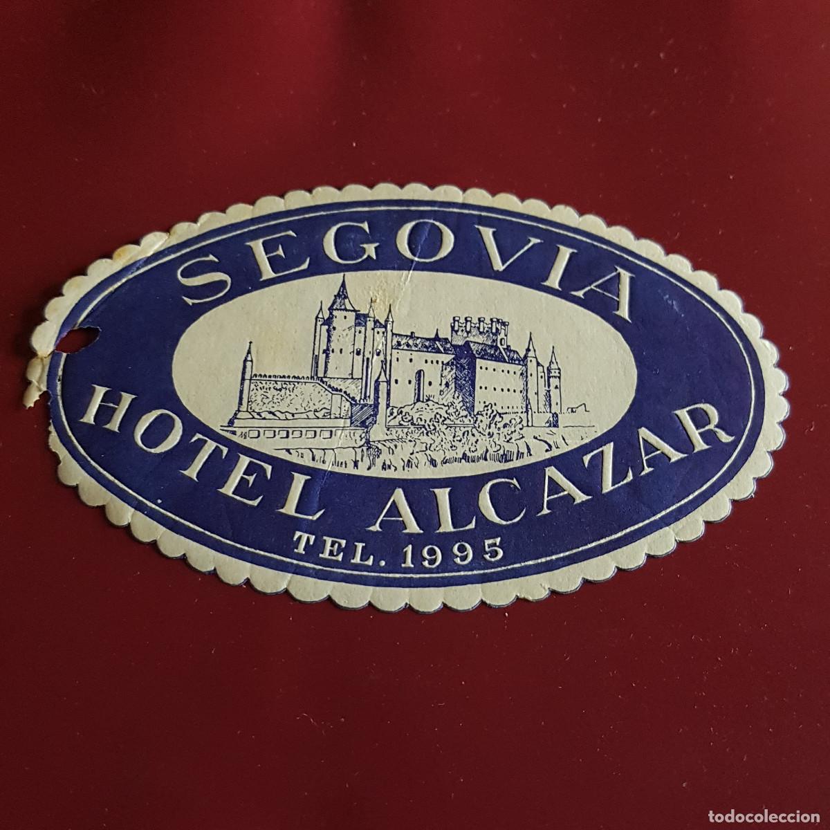 Etiquetas antiguas: ETIQUETA HOTEL - HOTEL ALCAZAR SEGOVIA