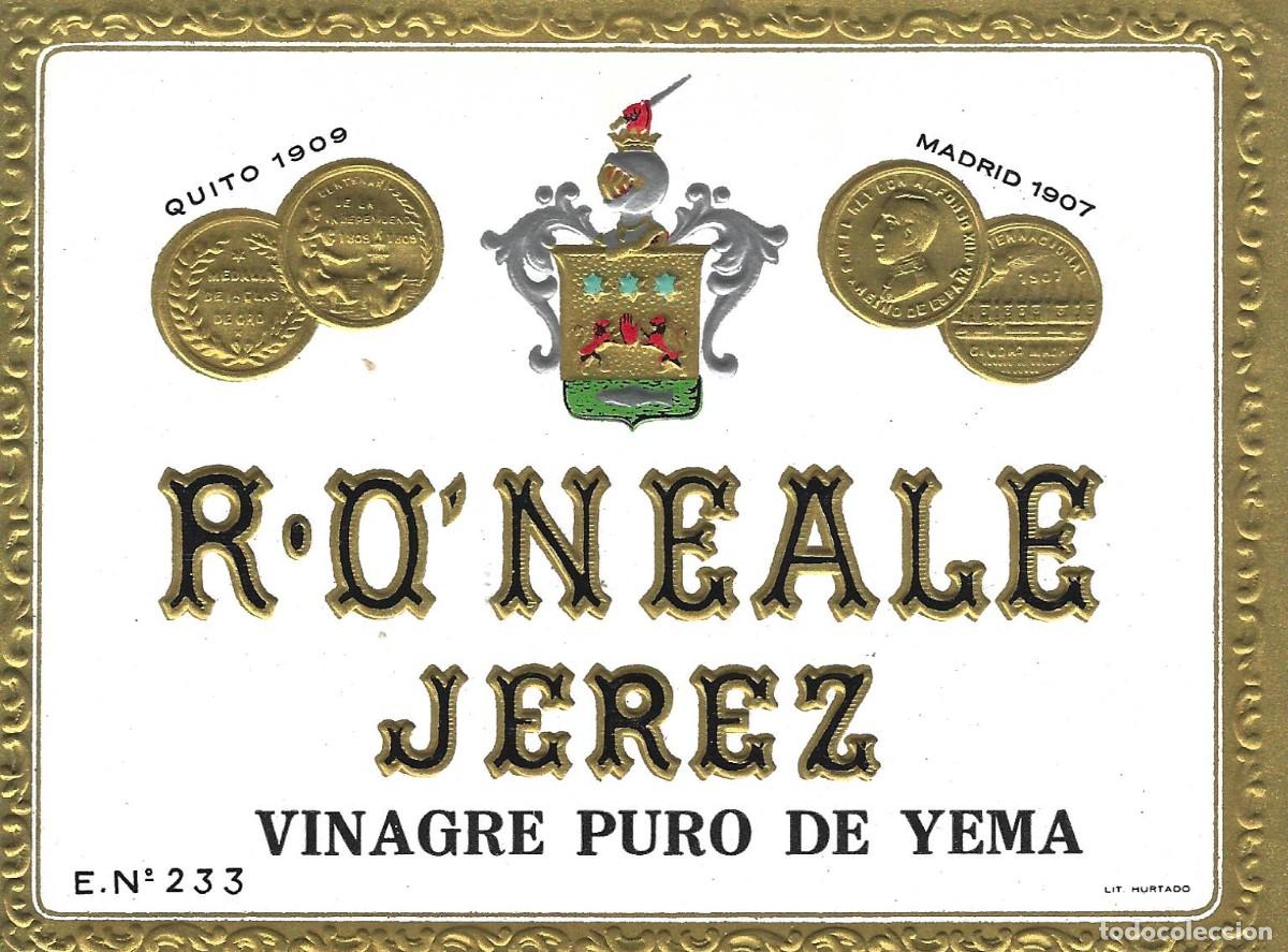Etiquetas antiguas: E1025 BODEGAS RAFAEL O&acute;NEALE-VINAGRE - Foto 1