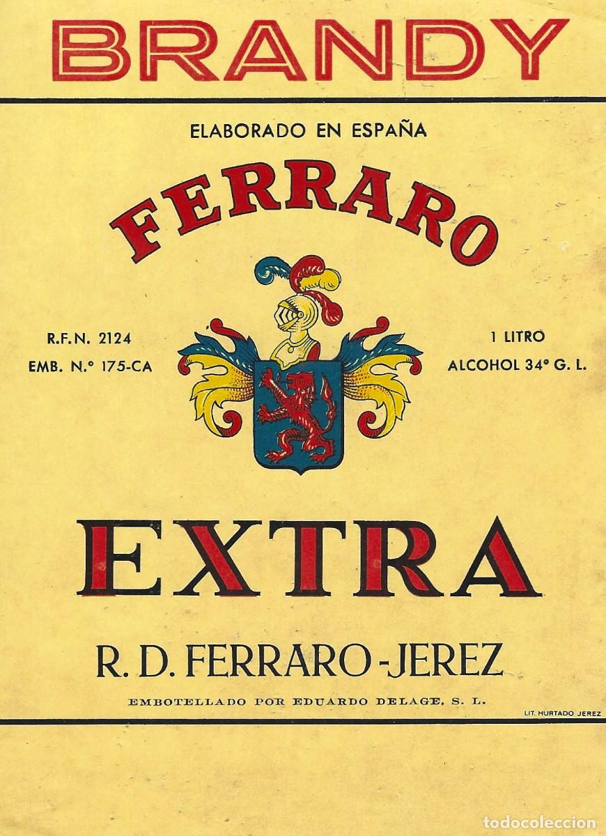 Etiquetas antiguas: E1005 BODEGAS R. D. FERRARO-BRANDY FERRARO-1L-34% - Foto 1