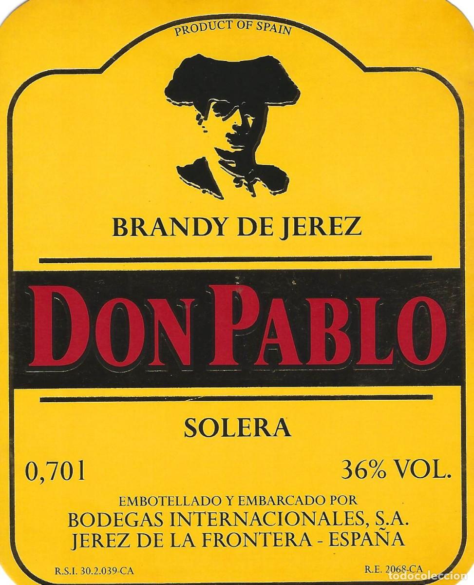 Etiquetas antiguas: E1075 BODEGAS INTERNACIONALES-BRANDY DON PABLO-0.70L-36% - Foto 1