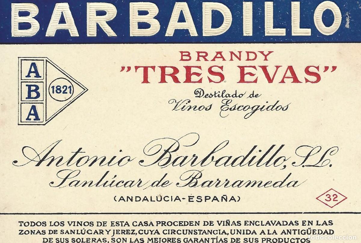 Etiquetas antiguas: E1207 BODEGAS ANTONIO BARBADILLO-BRANDY TRES EVAS - Foto 1