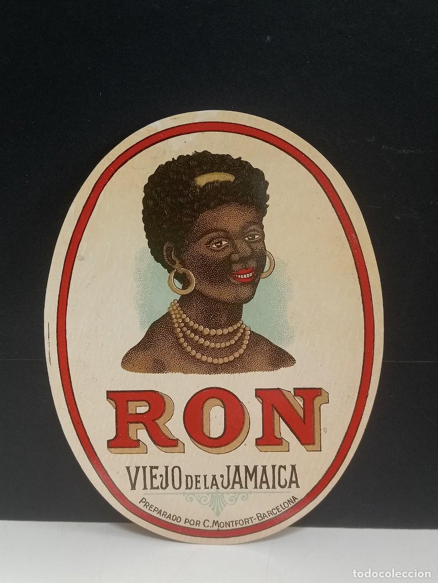 Etichette antiche: RON VIEJO DE JAMAICA. PREPARADO POR C. MONTFORT &ndash; BARCELONA. ETIQUETA