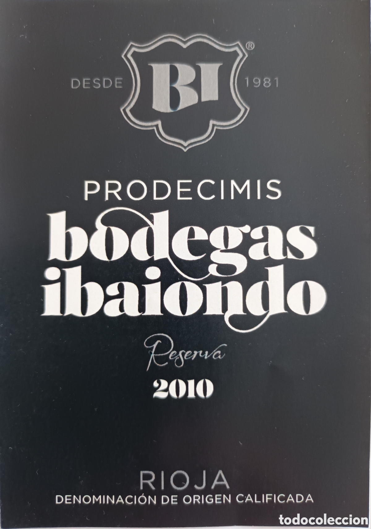 Etiquetas antiguas: ETIQUETA PRODECIMIS. BODEGAS IBAIONDO - Foto 1