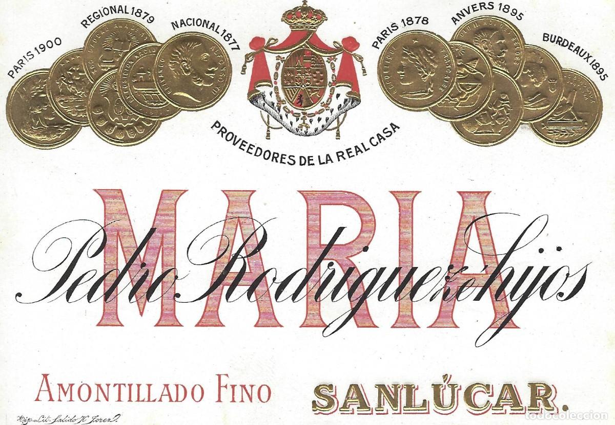 Etiquetas antiguas: E1254 BODEGAS PEDRO RODRIGUEZ E HIJOS-AMONTILLADO MARIA