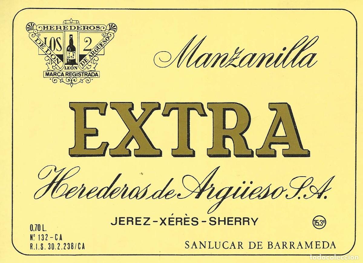 &Eacute;tiquettes anciennes: E1328 BODEGAS HEREDEROS DE ARGUESO-MANZANILLA EXTRA-0.70L-15.30%