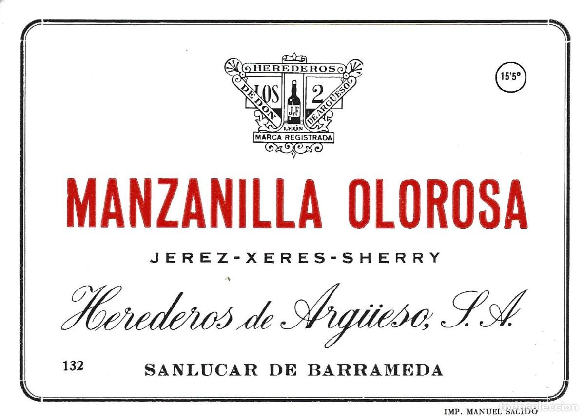 Etiquetas antiguas: E1351 BODEGAS HEREDEROS DE ARGUESO-MANZANILLA LA OLOROSA-15.50%