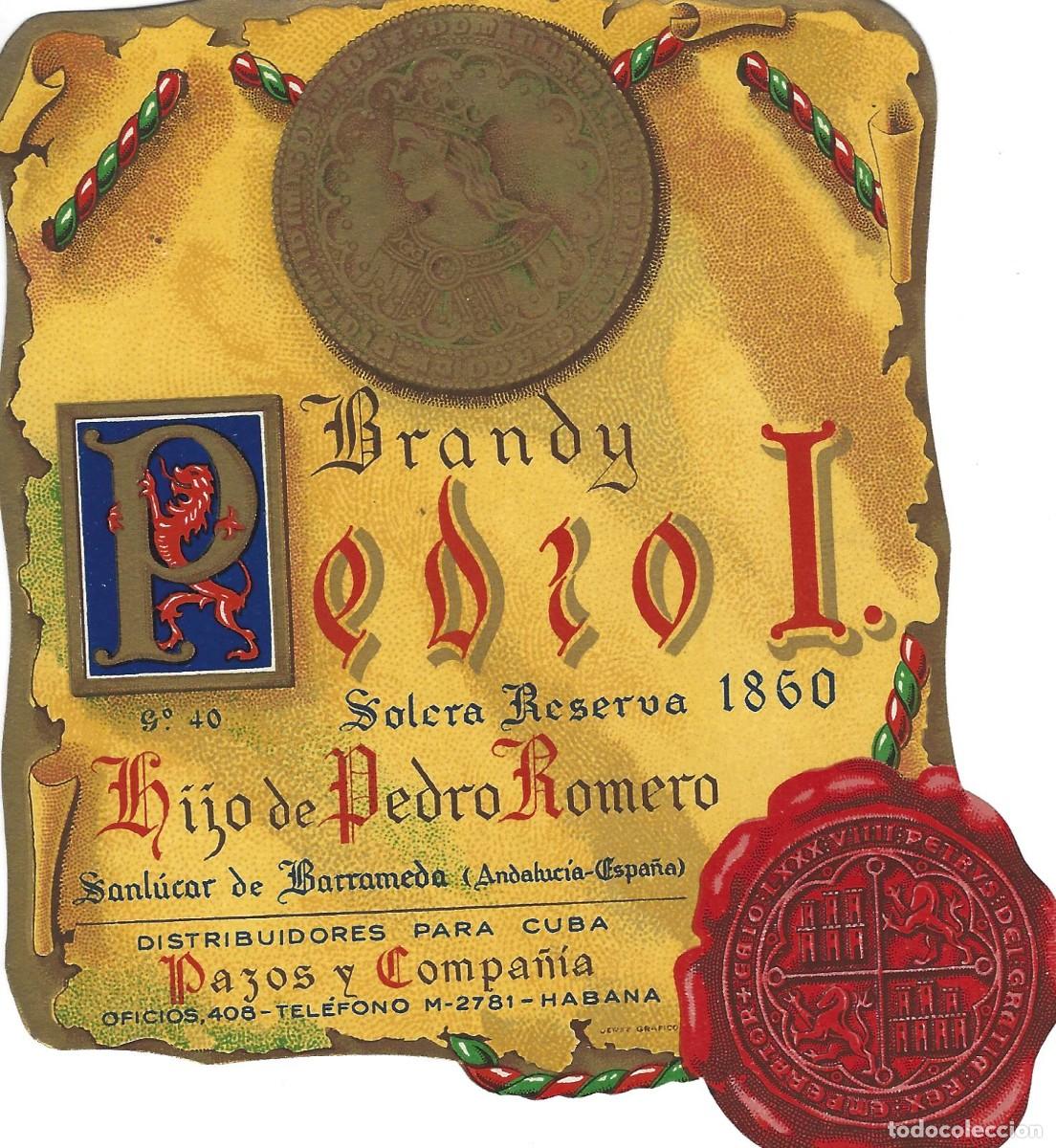 Etiquetas antiguas: E1396 BODEGAS PEDRO ROMERO-BRANDY PEDRO I-40%