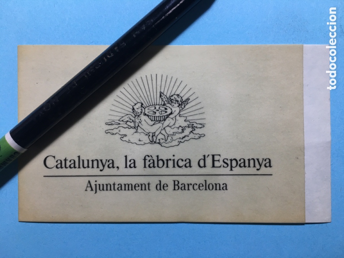 Etichette antiche: ANTIGUA PEGATINA AJUNTAMENT DE BARCELONA &lsquo;&rsquo;CATALUNYA LA F&Agrave;BRICA D&rsquo;ESPANYA&rsquo;&rsquo;