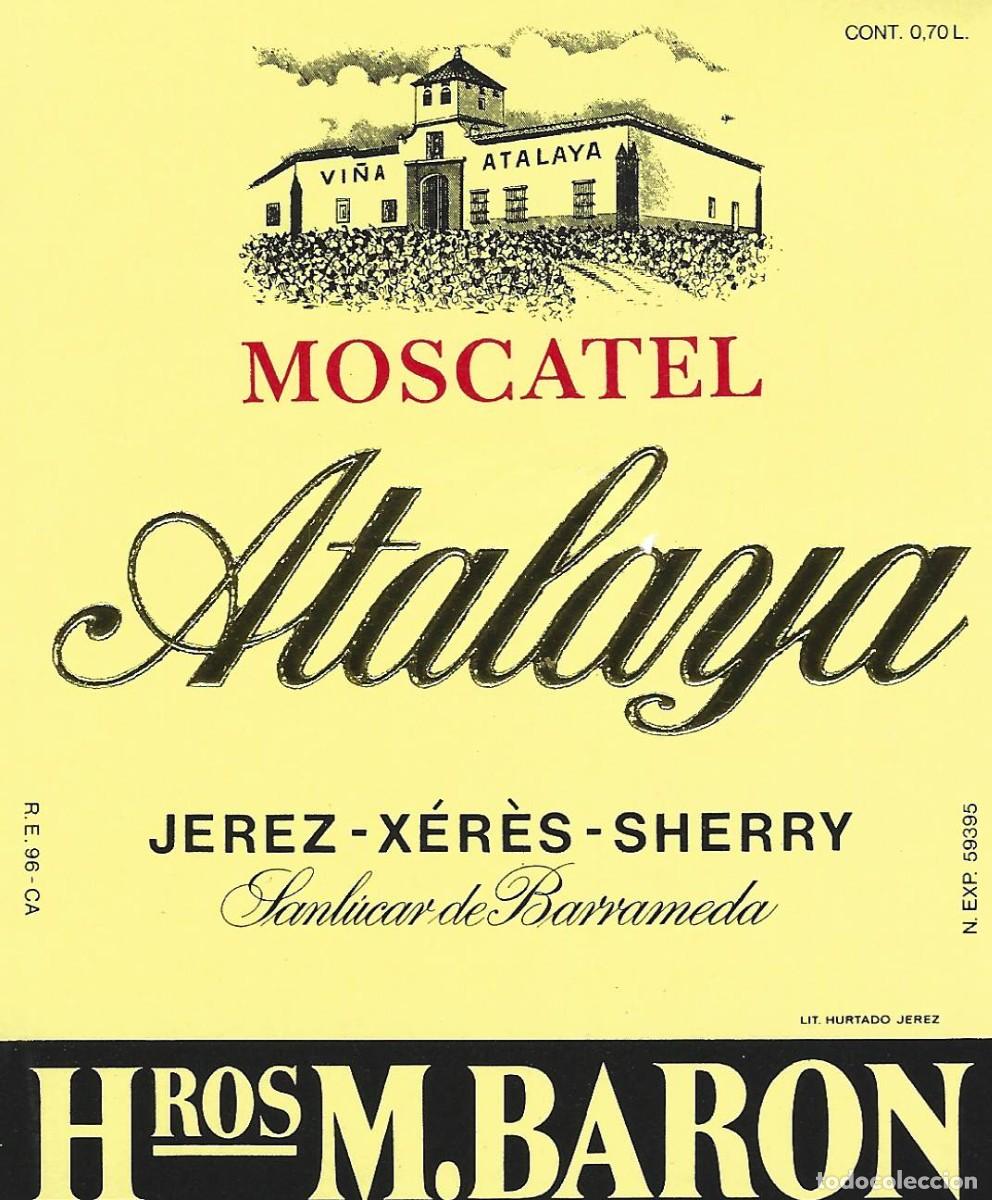 Etiquetas antiguas: E1448 BODEGAS BARON-MOSCATEL ATALAYA-0.70L - Foto 1