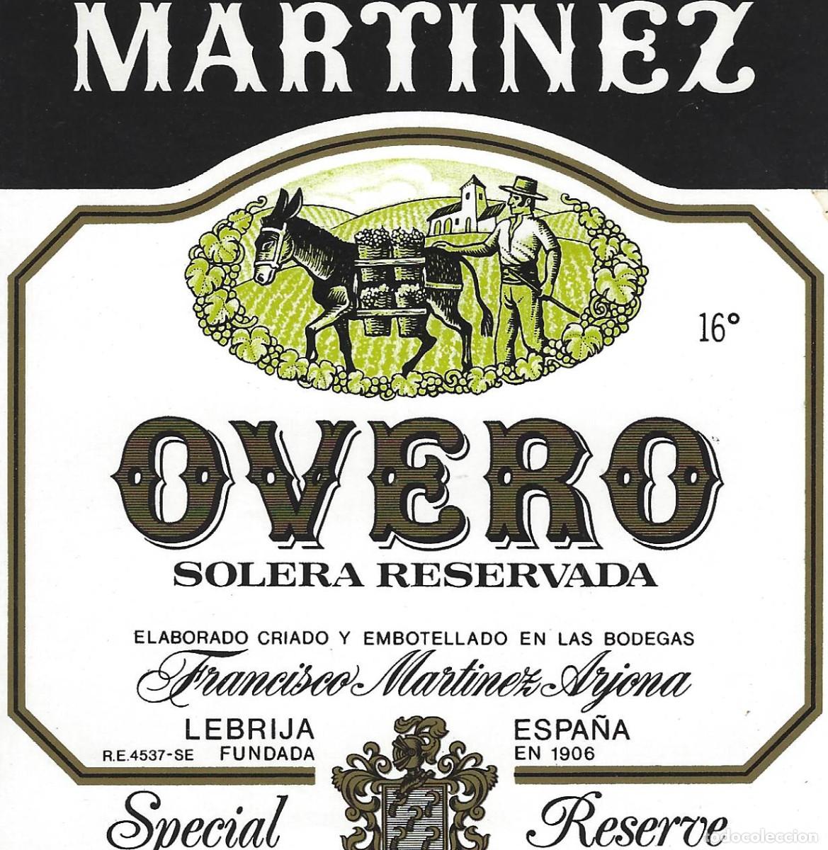 &Eacute;tiquettes anciennes: E1580 BODEGAS FRANCISCO MARTINEZ ARJONA-SOLERA OVERO-16%