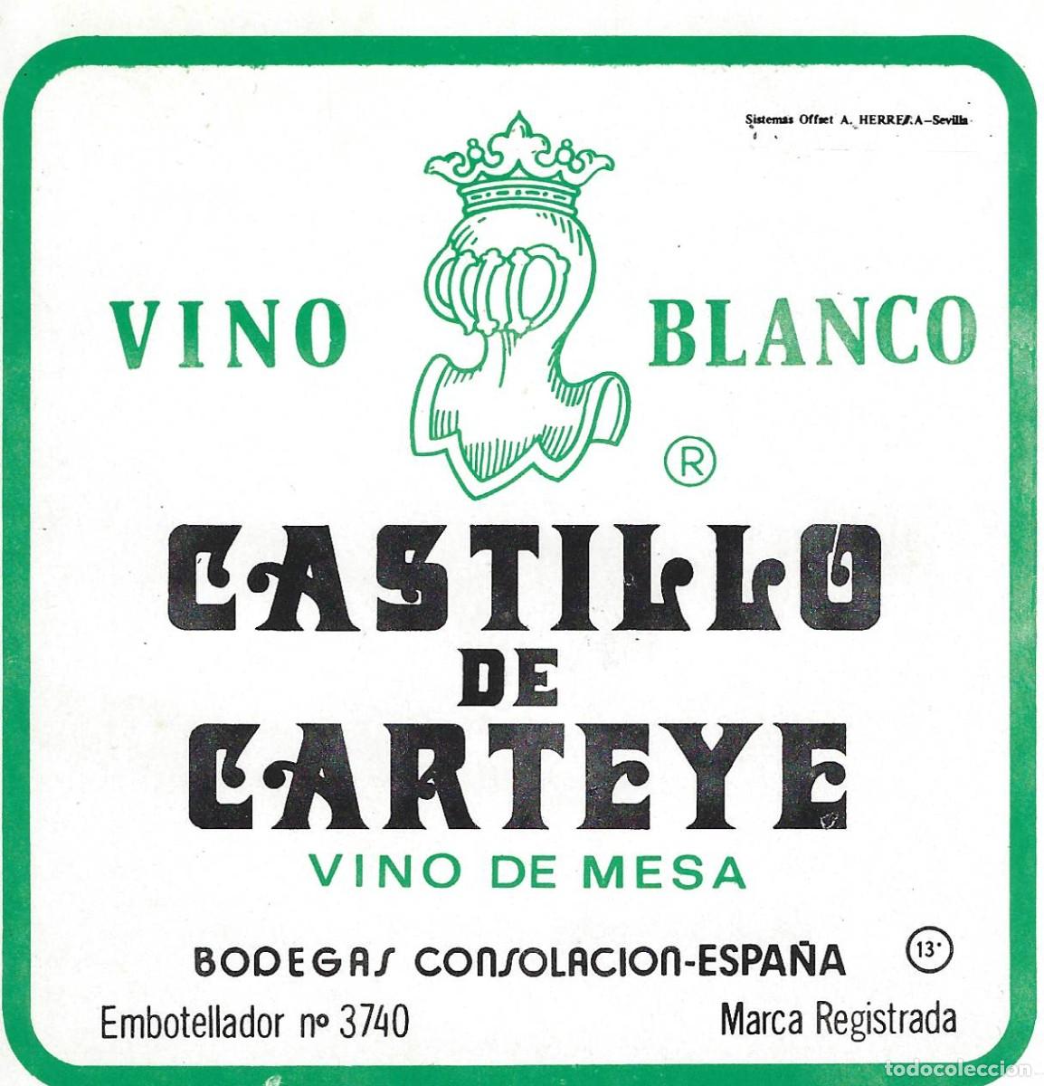 &Eacute;tiquettes anciennes: E1582 BODEGAS CONSOLACION-VINO BLANCO CASTILLO DE CARTEYE
