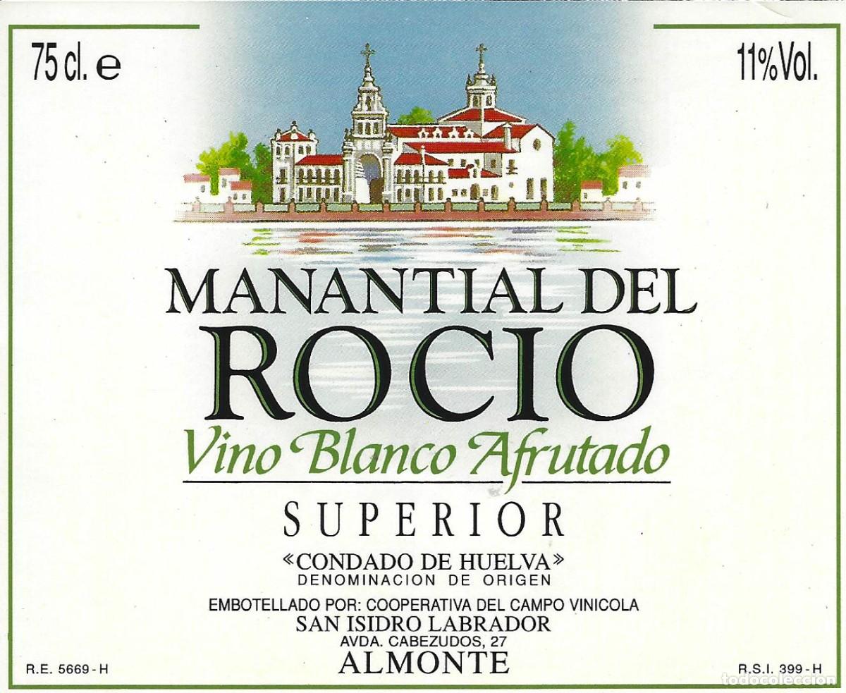 &Eacute;tiquettes anciennes: E1600 BODEGAS COOPERATIVA SAN ISIDRO LABRADOR-VINO BLANCO MANANTIAL DEL ROCIO-0.75L-11%