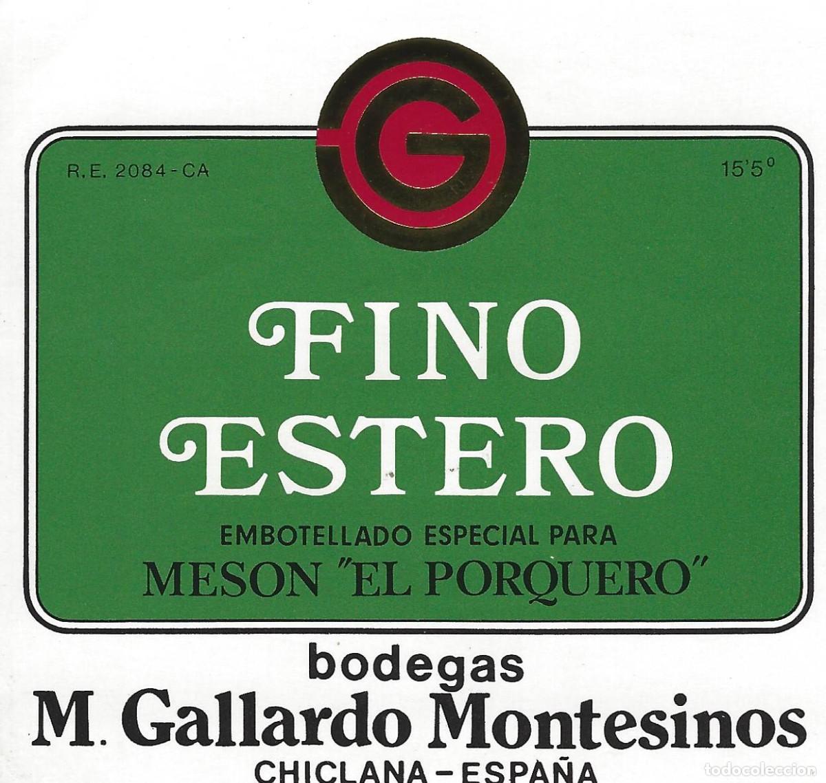 Etichette antiche: E1625 BODEGAS M. GALLARDO MONTESINOS-FINO ESTERO-15.50%
