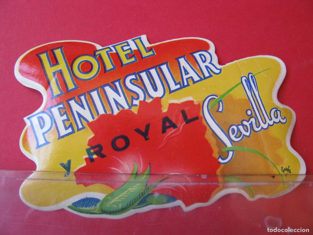 Etiquetas antiguas: ETIQUETA DEL HOTEL PENINSULAR Y ROYAL, SEVILLA. 14X9 CM.
