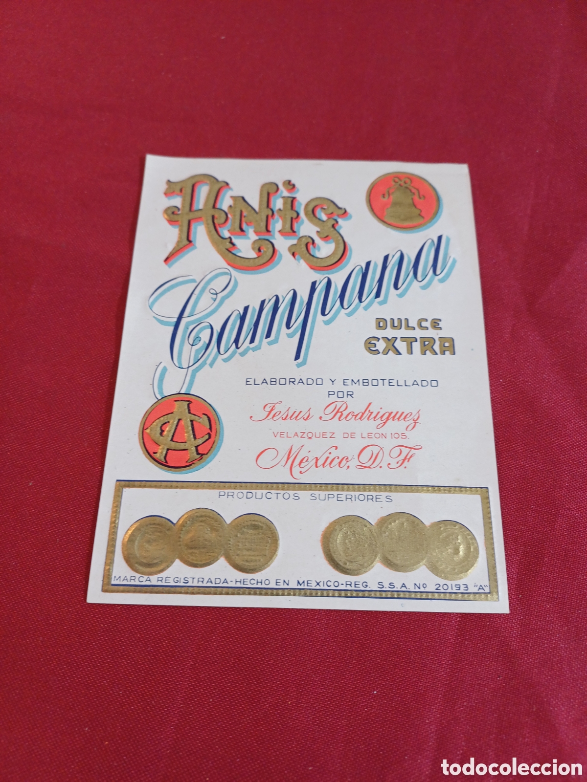 Old Labels: ANTIGUA ETIQUETA ANIS CAMPANA, DULCE EXTRA, JESUS RODR&Iacute;GUEZ