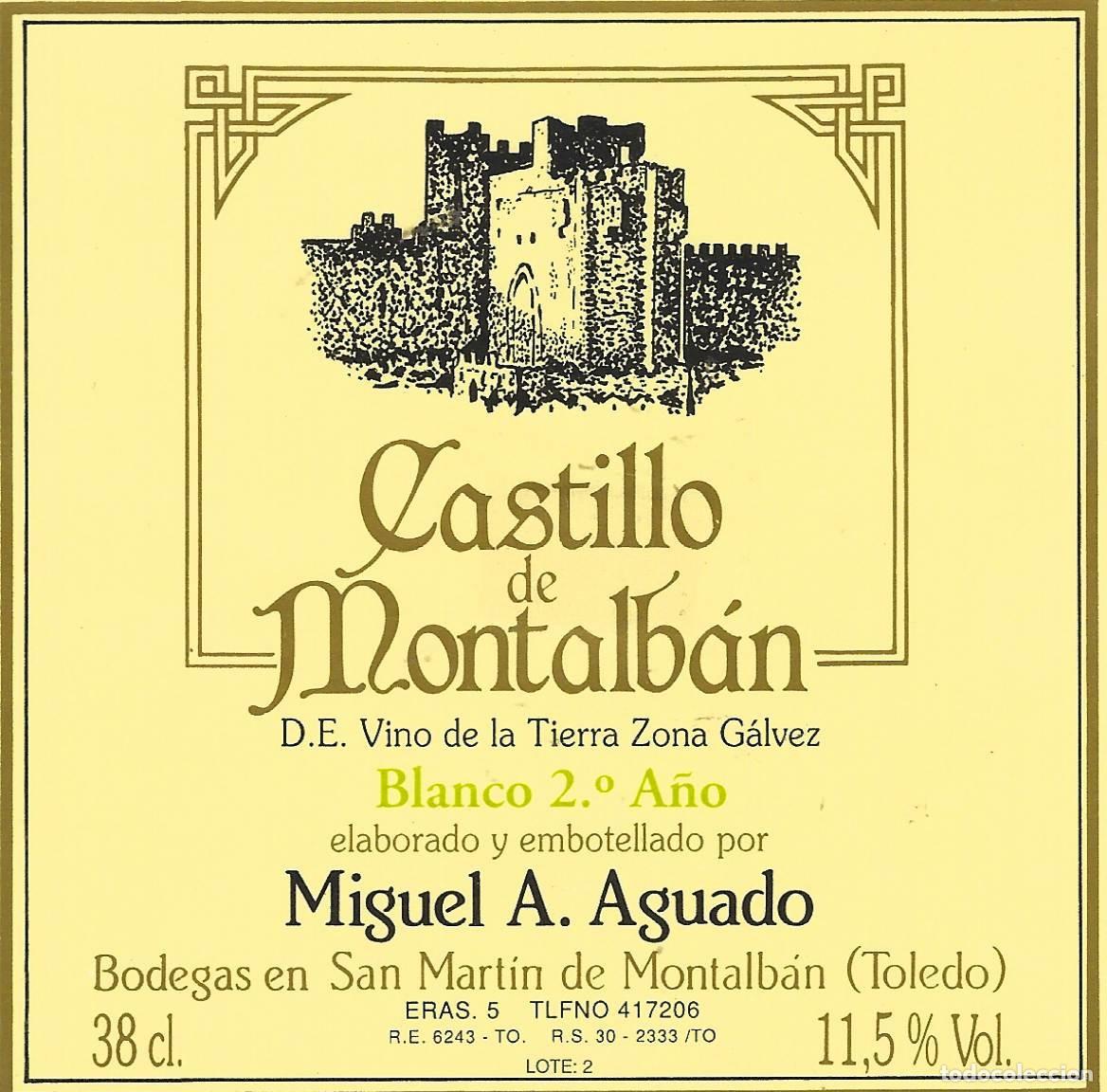Etichette antiche: E1830 BODEGAS MIGUEL A. AGUADO-VINO BLANCO CASTILLO DE MONTALBAN-0.38L-11.50%