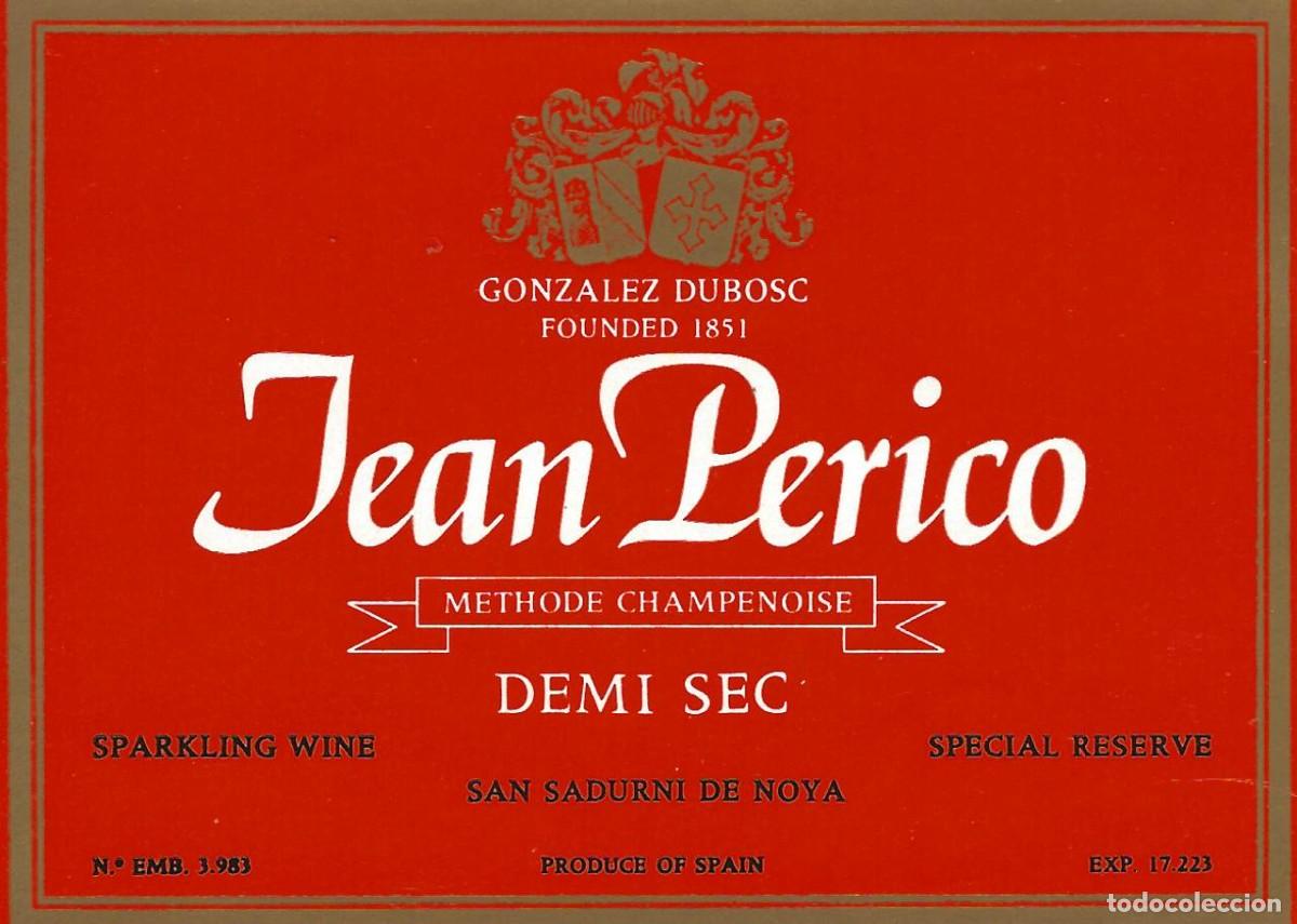 Etiquetas antiguas: E1900 BODEGAS GONZALEZ DUBOSC-CHAMPAN JEAN PERICO - Foto 1