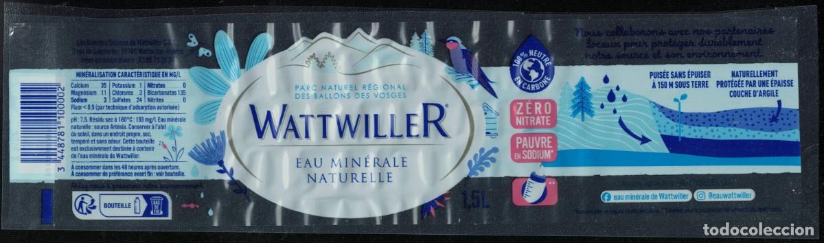 Etichette antiche: Francia Etiquette Eau Min&eacute;rale Naturelle Wattwiller Puis&eacute;e sans &eacute;puiser
