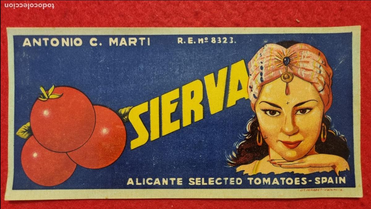 Etichette antiche: CARTEL ITO ETIQUETA PUBLICIDAD TOMATES SIERVA ANTONIO MARTI ALICANTE ANTIGUA ORIGINAL K7